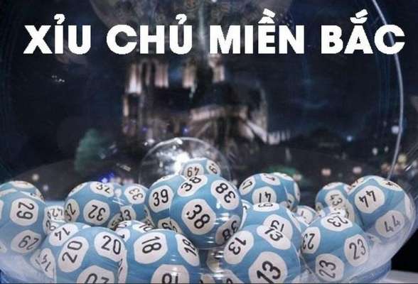 Dự đoán xỉu chủ miền bắc theo thứ có xác suất về cao