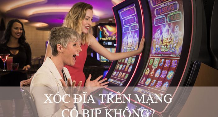 Xóc đĩa mạng có bịp không?